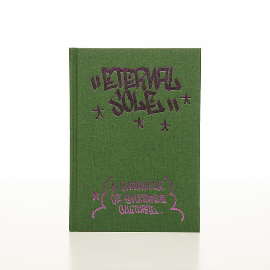 ETERNAL SOLE A TRIBUTE TO SNEAKER CULTURE